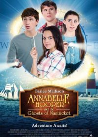 Аннабель Хупер и призраки Нантакета (2016) Annabelle Hooper and the Ghosts of Nantucket