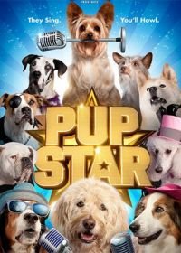 Звездный щенок (2016) Pup Star