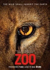 Зоо-апокалипсис / Зверинец (2015-2017) Zoo