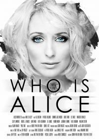 Кто такая Элис? (2017) Who Is Alice?