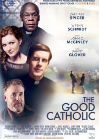 Хороший католик (2017) The Good Catholic