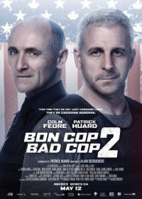 Плохой хороший полицейский 2 (2017) Bon Cop Bad Cop 2