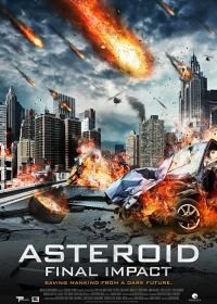 Астероид: Смертельный удар (2015) Meteor Assault