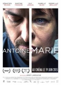Антуан и Мари (2014) Antoine et Marie