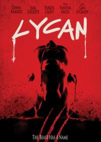 Ликан (2017) Lycan