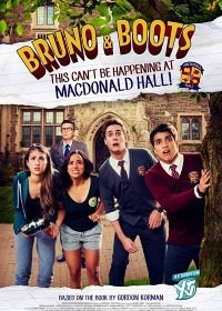Бруно и Бутс: Это не может произойти в Макдональд-Холле (2017) Bruno & Boots: This Can't Be Happening at Macdonald Hall