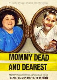 Мертвая мамуля (2017) Mommy Dead and Dearest