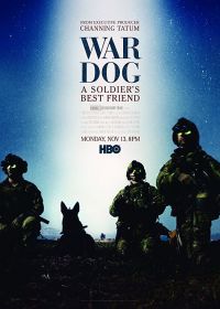 Боевой пес: Лучший друг солдата (2017) War Dog: A Soldier's Best Friend