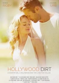 Голливудская грязь (2017) Hollywood Dirt
