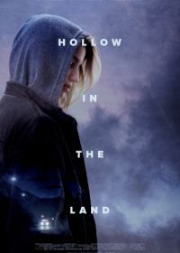 Впадина в земле (2017) Hollow in the Land
