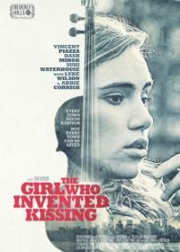 Девушка, которая придумала поцелуи (2017) The Girl Who Invented Kissing