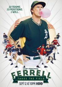 Феррел выходит на поле (2015) Ferrell Takes the Field