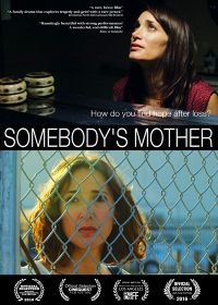 Чужая мать (2016) Somebody's Mother
