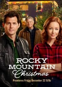 Рождество в Роки-Маунтин (2017) Rocky Mountain Christmas