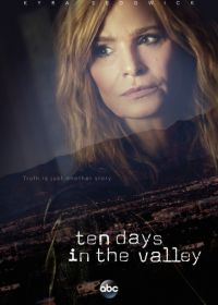 Десять дней в долине (2017) Ten Days in the Valley