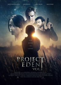 Проект Эдем, часть 1 (2017) Project Eden: Vol. I