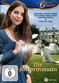 Соляная принцесса (2015) Die Salzprinzessin