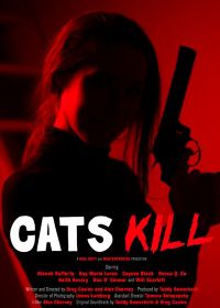 Кэт убивает (2017) Cats Kill