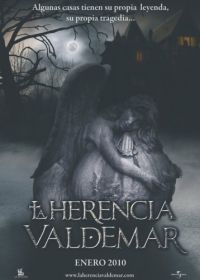 Наследие Вальдемара (2009) La herencia Valdemar