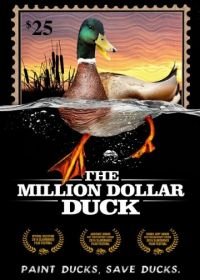Утка на миллион (2016) The Million Dollar Duck