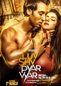 Любовь и романтика (2017) Luv Shuv Pyar Vyar