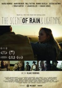 Запах дождя и молнии (2017) The Scent of Rain & Lightning