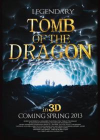 Легенды: Гробница дракона (2013) Legendary: Tomb of the Dragon