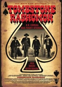 Тумстоун Расемон (2017) Tombstone-Rashomon