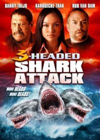 Нападение трёхголовой акулы (2015) 3-Headed Shark Attack