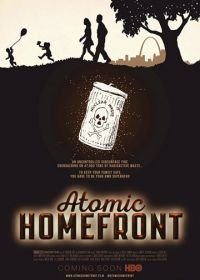 В ядерном тылу / Атомный тыл (2017) Atomic Homefront