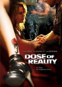 Доза реальности (2013) Dose of Reality