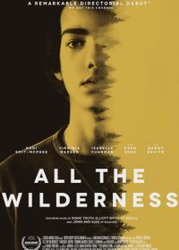 Дикая природа Джеймса (2014) All the Wilderness
