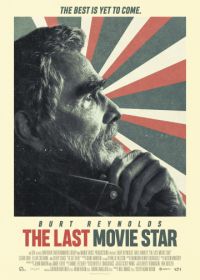 Последняя кинозвезда (2017) The Last Movie Star