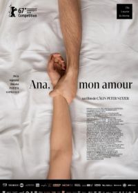 Ана, любовь моя (2017) Ana, mon amour