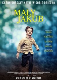Маленький Якуб (2017) Maly Jakub