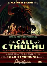 Зов Ктулху (2005) The Call of Cthulhu