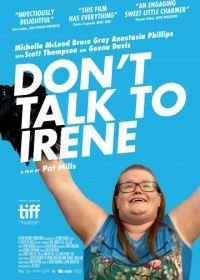 Не разговаривайте с Ирен (2017) Don't Talk to Irene