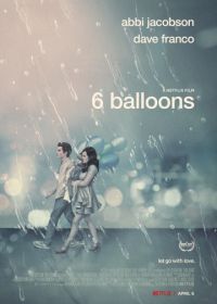 6 шариков (2018) 6 Balloons