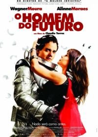 Человек будущего (2011) O Homem do Futuro