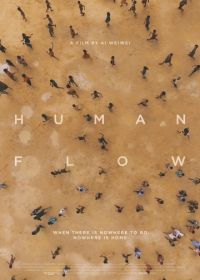 Человеческий поток (2017) Human Flow