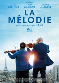 Мелодия (2017) La mélodie