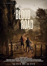 Дорога крови (2017) Blood Road