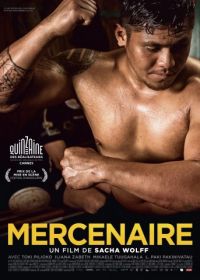 Наёмник (2016) Mercenaire
