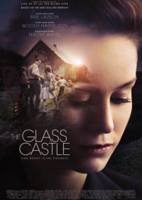Стеклянный замок (2017) The Glass Castle