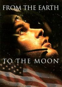 С Земли на Луну (1998) From the Earth to the Moon