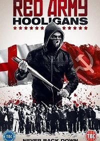 Хулиганы красной армии (2018) Red Army Hooligans