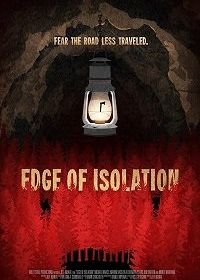 На грани изоляции (2018) Edge of Isolation