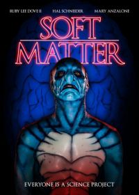 Тонкая материя (2018) Soft Matter