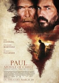 Павел, апостол Христа (2018) Paul, Apostle of Christ