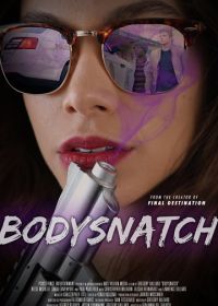Похитители тел (2018) Bodysnatch